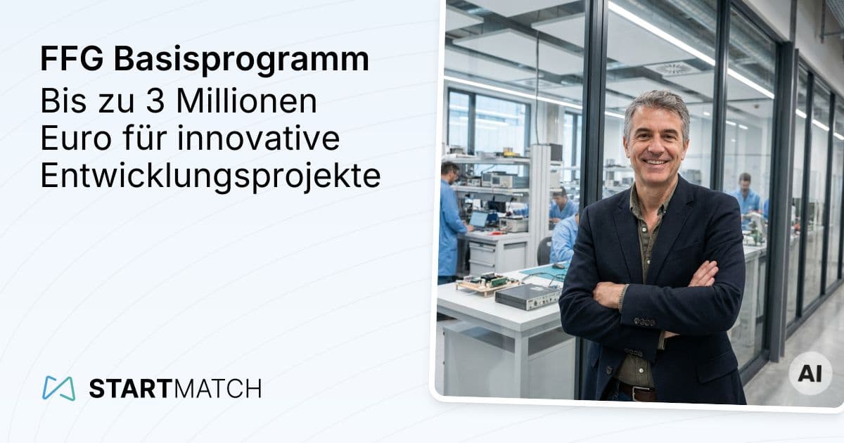 FFG Basisprogramm 2026: Bis zu 3 Millionen Euro für innovative Entwicklungsprojekte