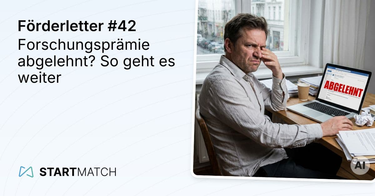 Forschungsprämie abgelehnt? So geht es weiter