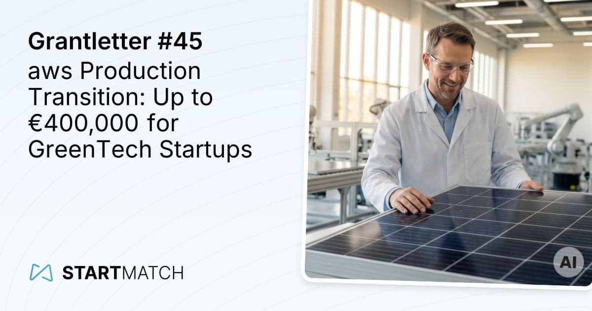 aws Production Transition: Up to €400,000 for GreenTech Startups